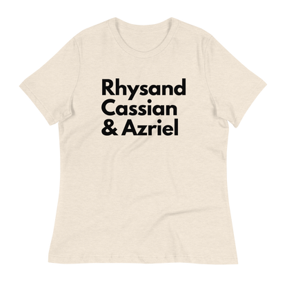 Rhysand, Cassian, & Azriel | 100% Cotton - Pre-Shrunk | Women's Relaxed T-Shirt