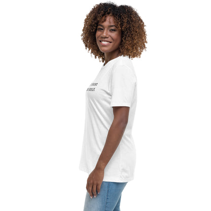 In Need of House That Suggests Smut | 100% Cotton - Pre-Shrunk | Women's Relaxed T-Shirt